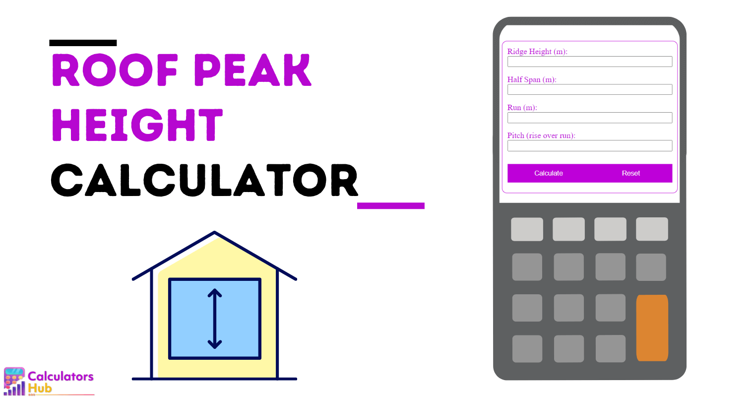 Roof Peak Height Calculator