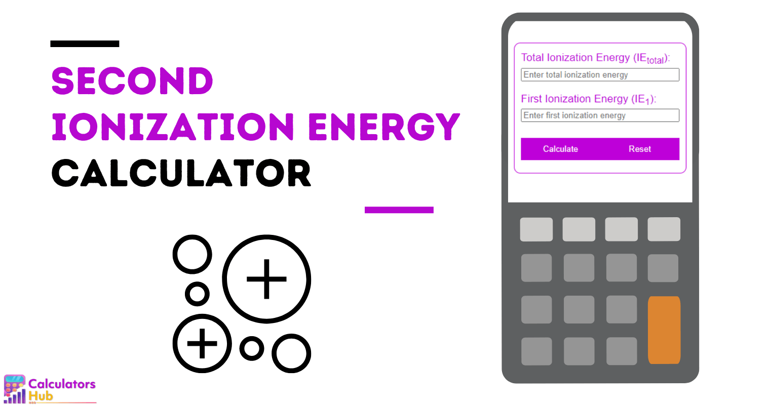 Second Ionization Energy Calculator