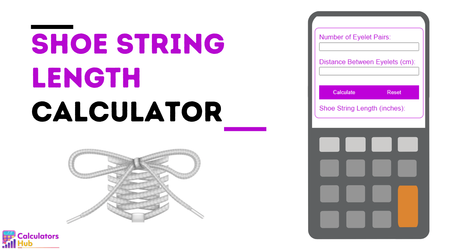 Shoe String Length Calculator