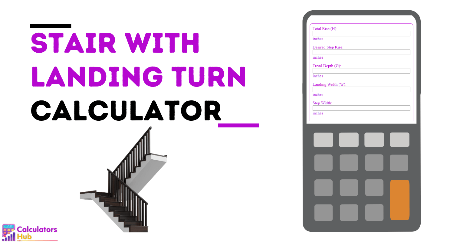 Stair Calculator With Landing Turn