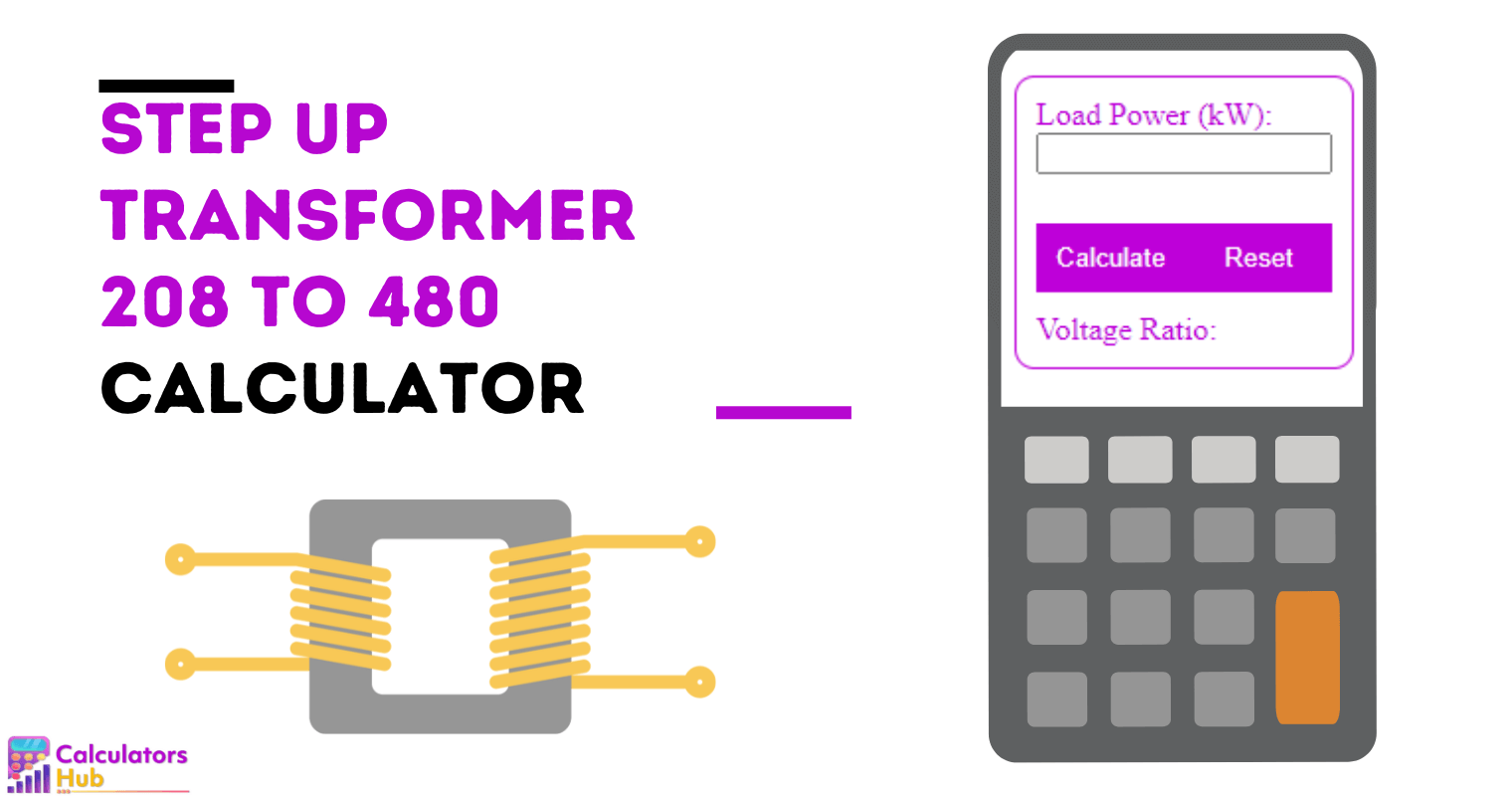 Step Up Transformer 208 to 480 Calculator