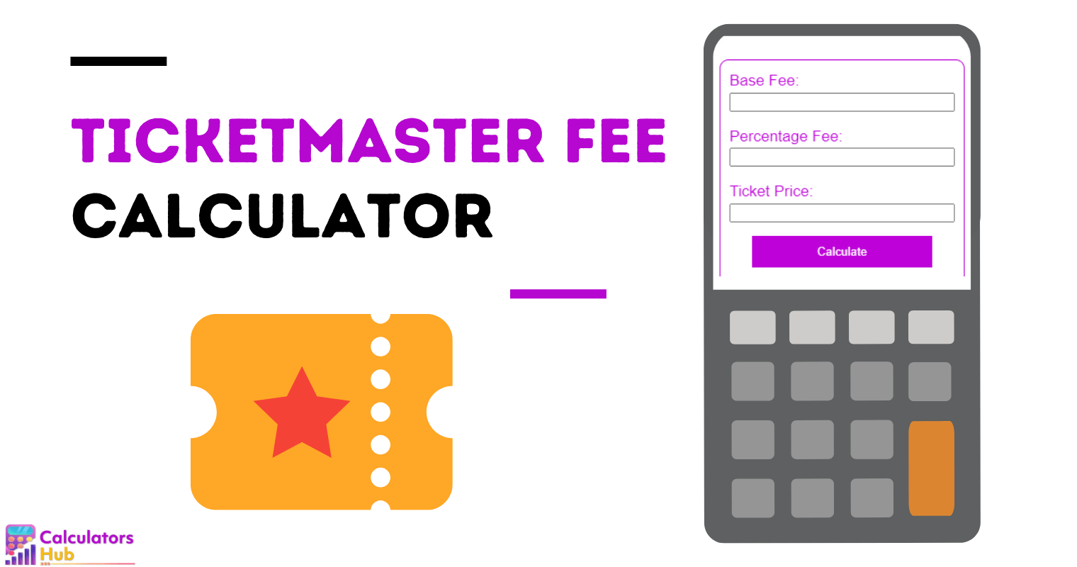 Ticketmaster Fee Calculator Online