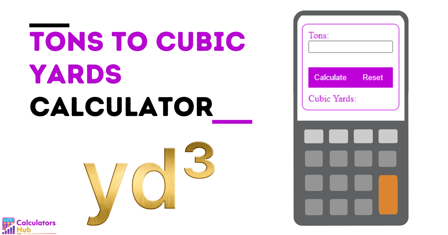 Tons to Cubic Yards Calculator