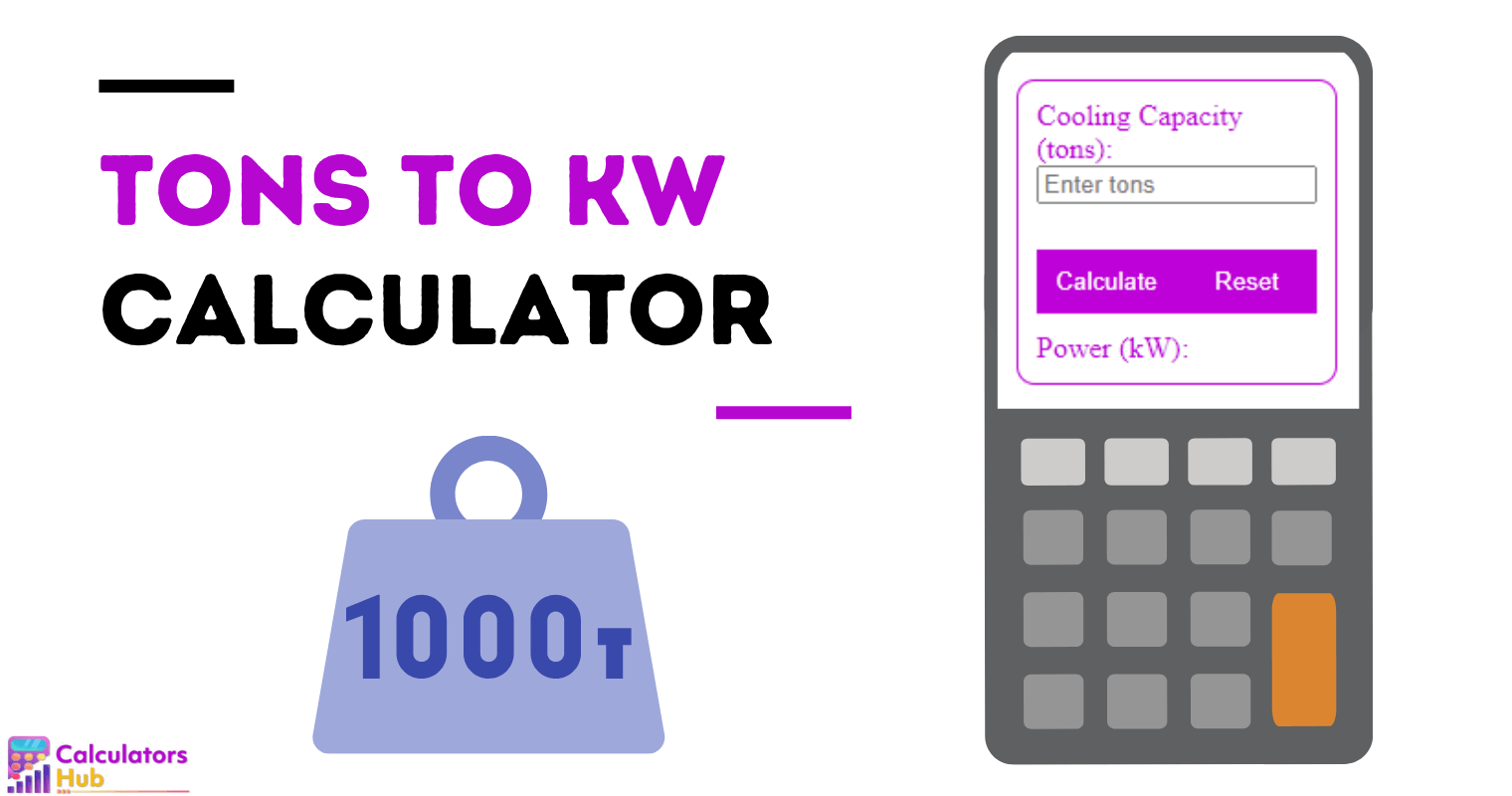 Tons to kW Calculator