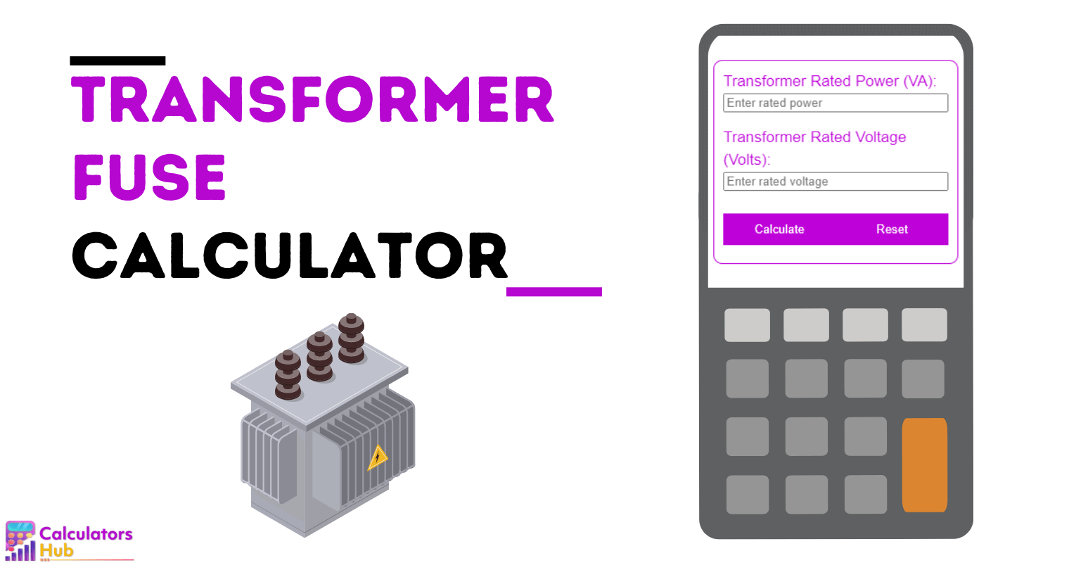 Transformer Fuse Calculator