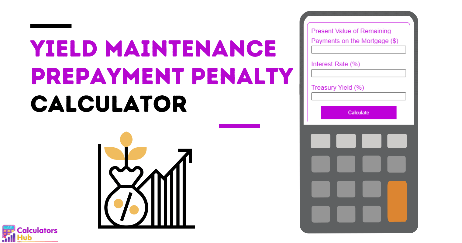 Yield Maintenance Prepayment Penalty Calculator