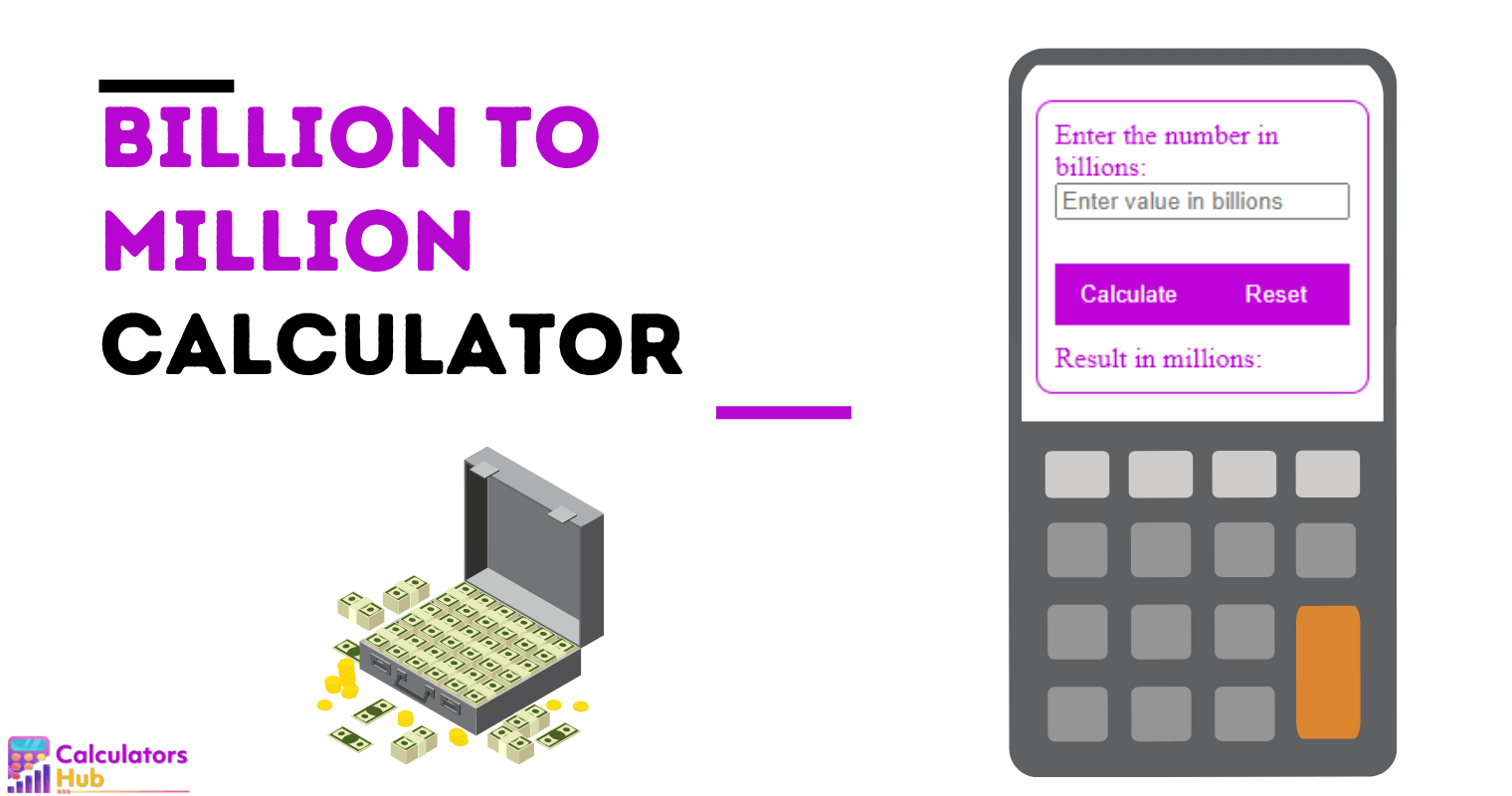 Billion to Million Calculator