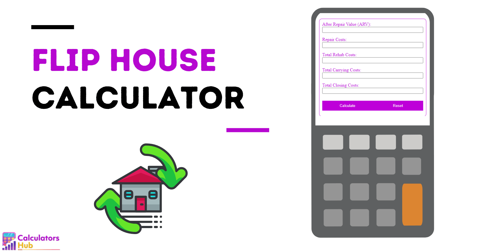 Flip House Calculator