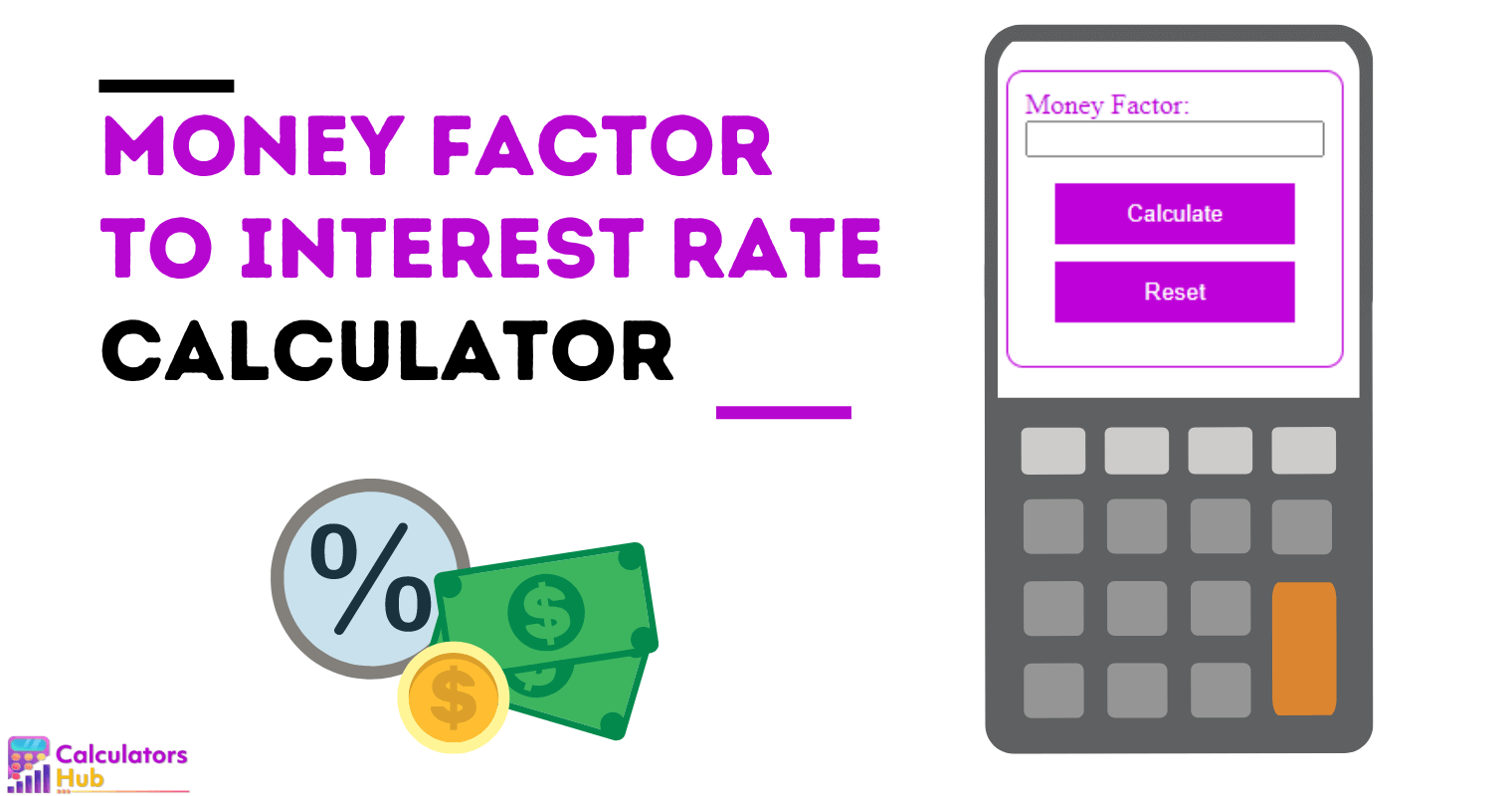 Money Factor to Interest Rate Calculator