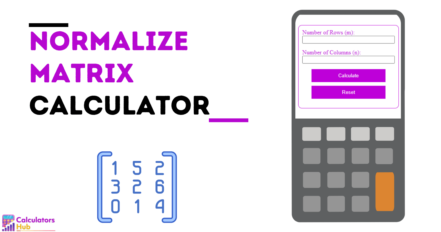 Normalize Matrix Calculator