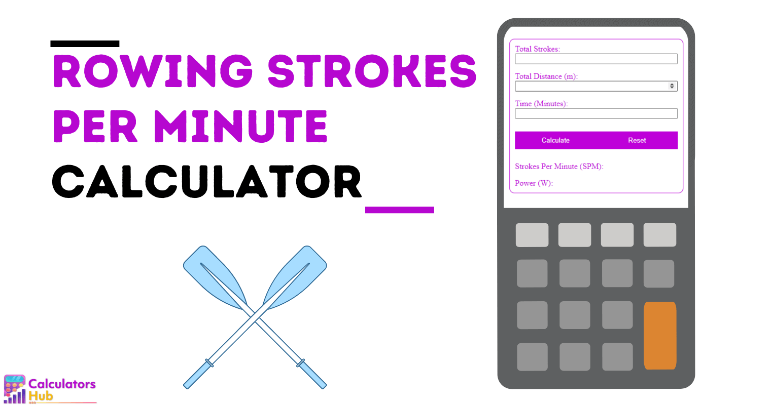 Rowing Strokes Per Minute Calculator