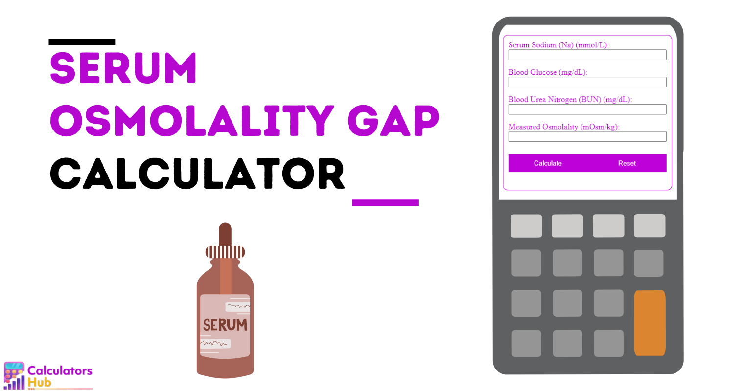 Serum Osmolality Gap Calculator