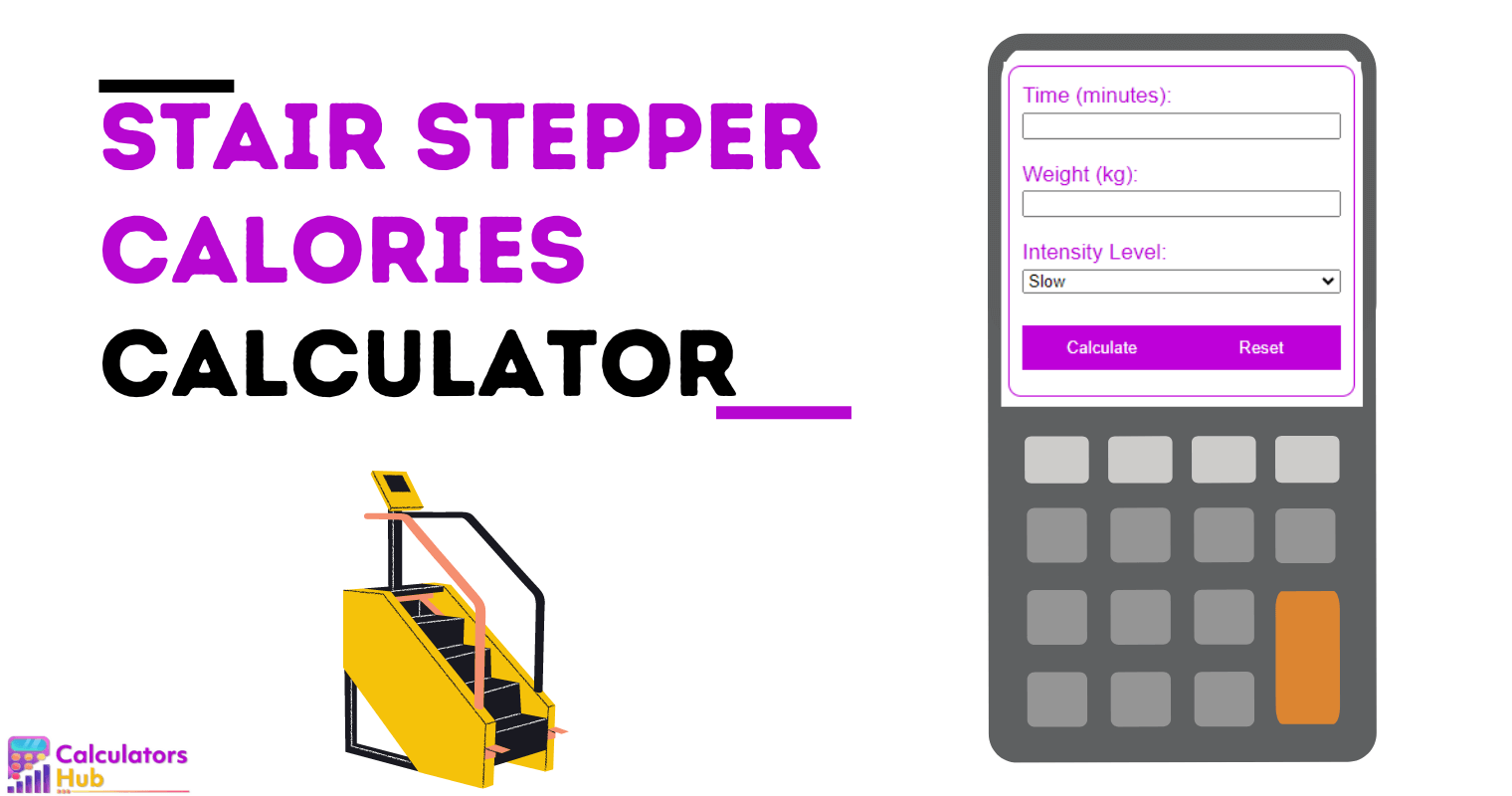 Stair Stepper Calories Calculator