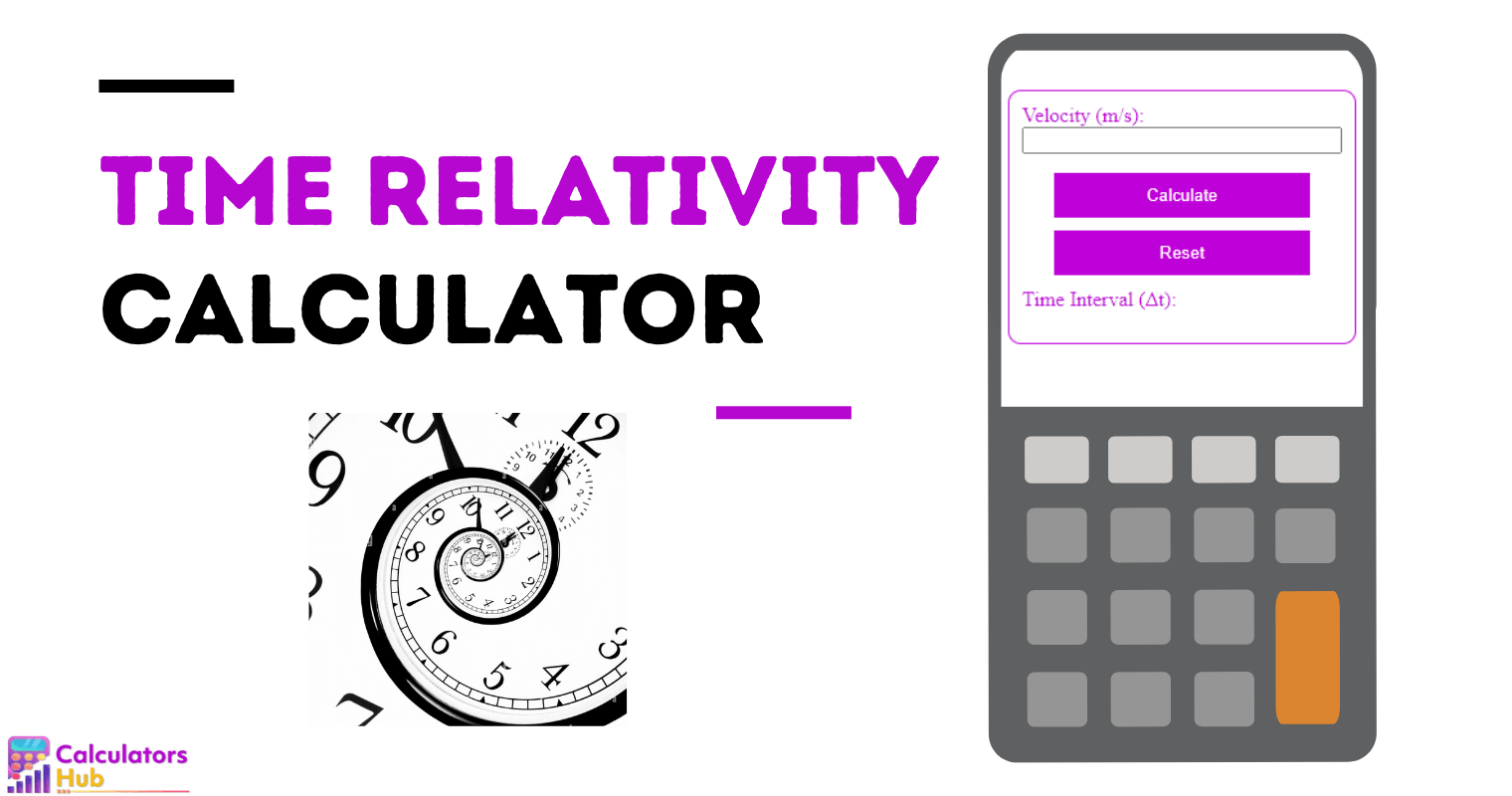 Time Relativity Calculator