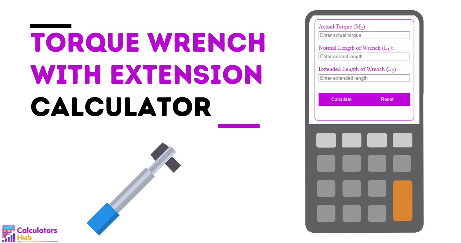 Torque Wrench with Extension Calculator