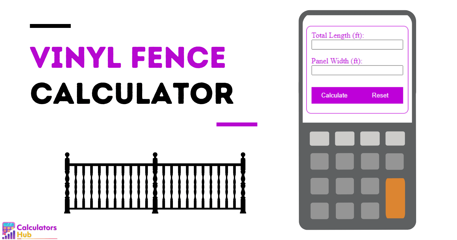 Vinyl Fence Calculator