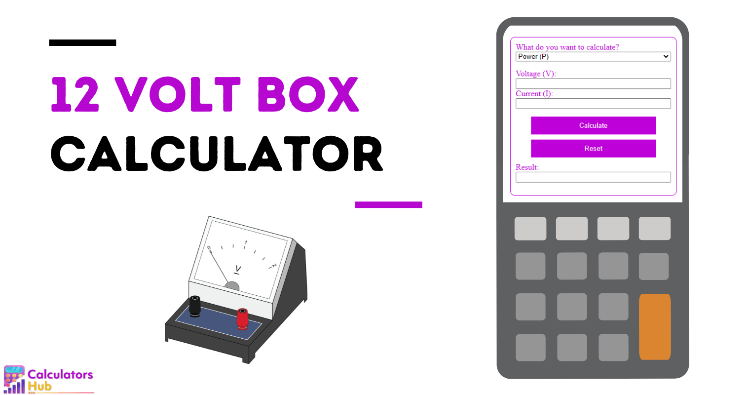12 Volt Box Calculator