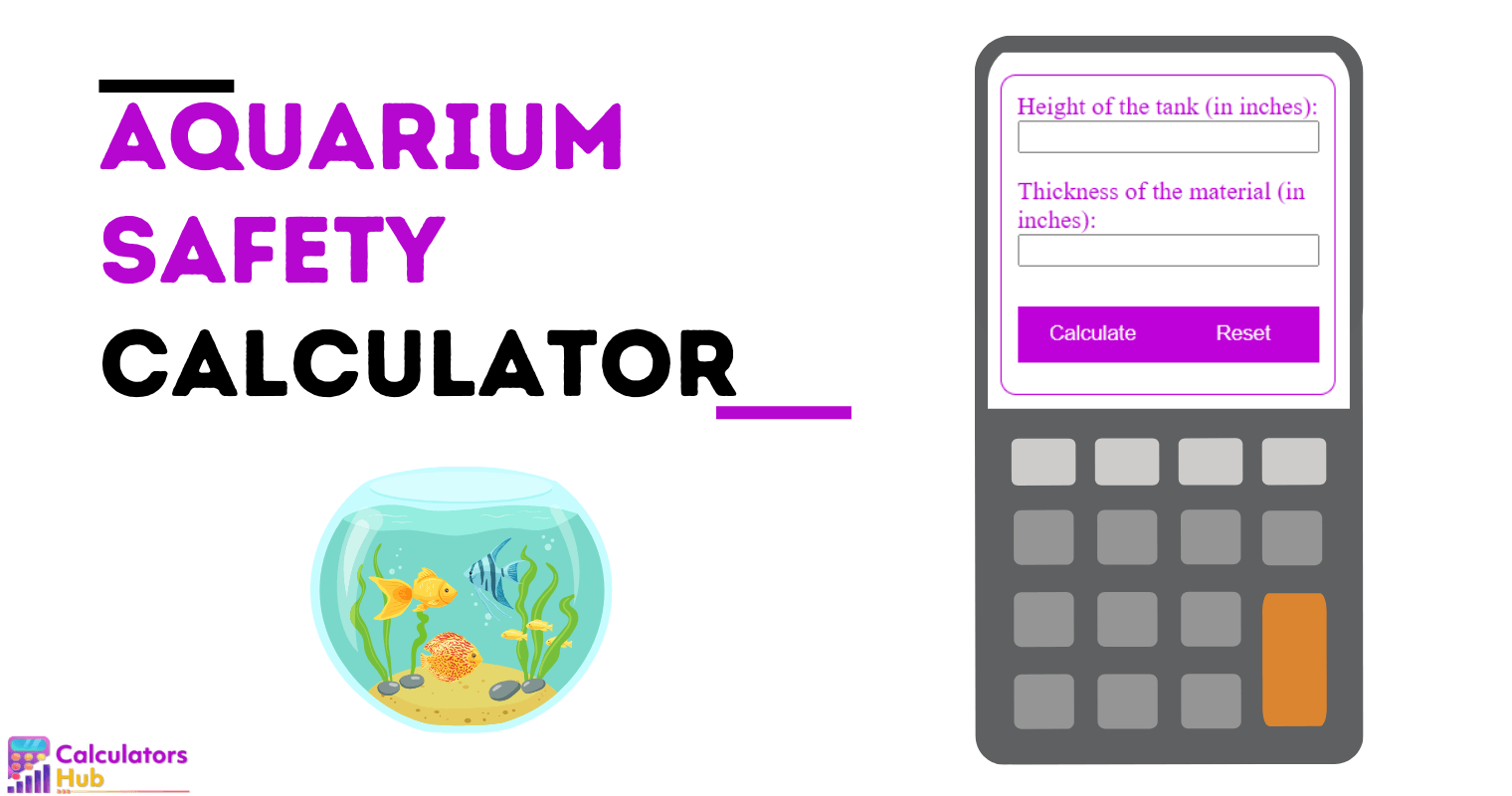 Aquarium Safety Calculator