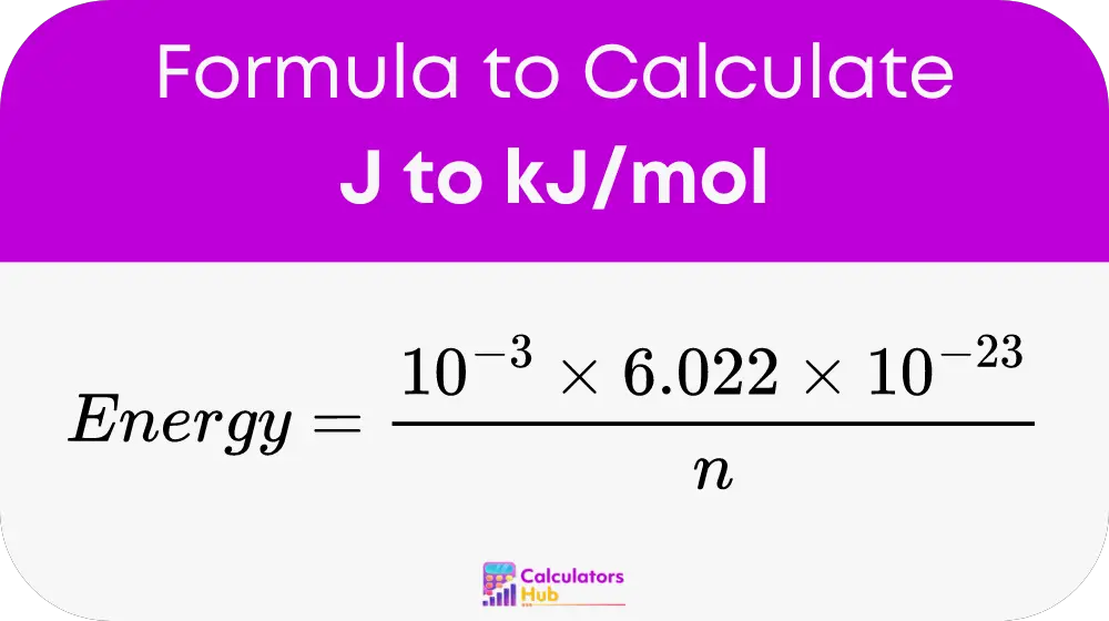 J 至 kJ/mol