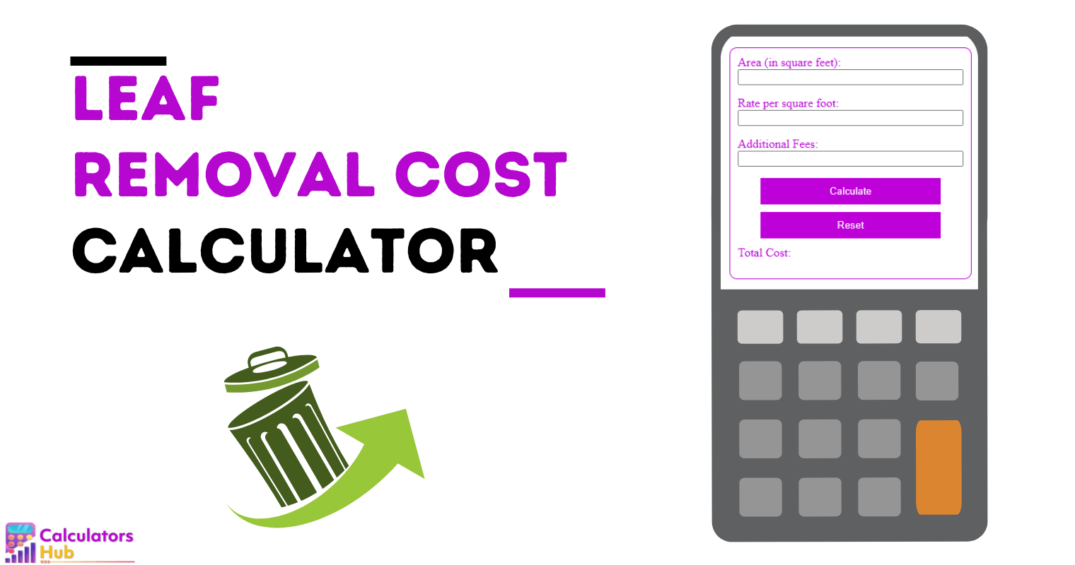 Leaf Removal Cost Calculator