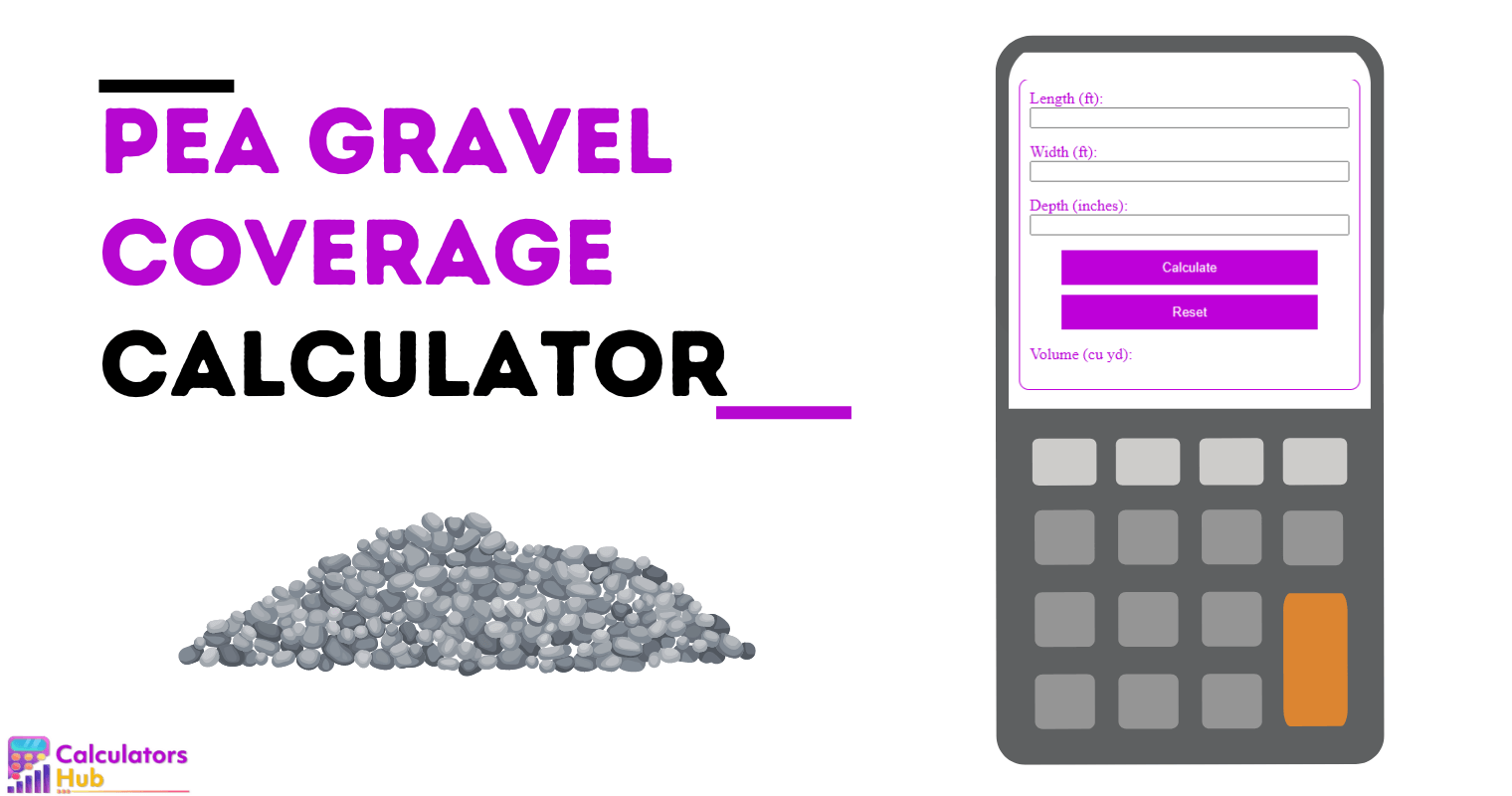 Pea Gravel Coverage Calculator