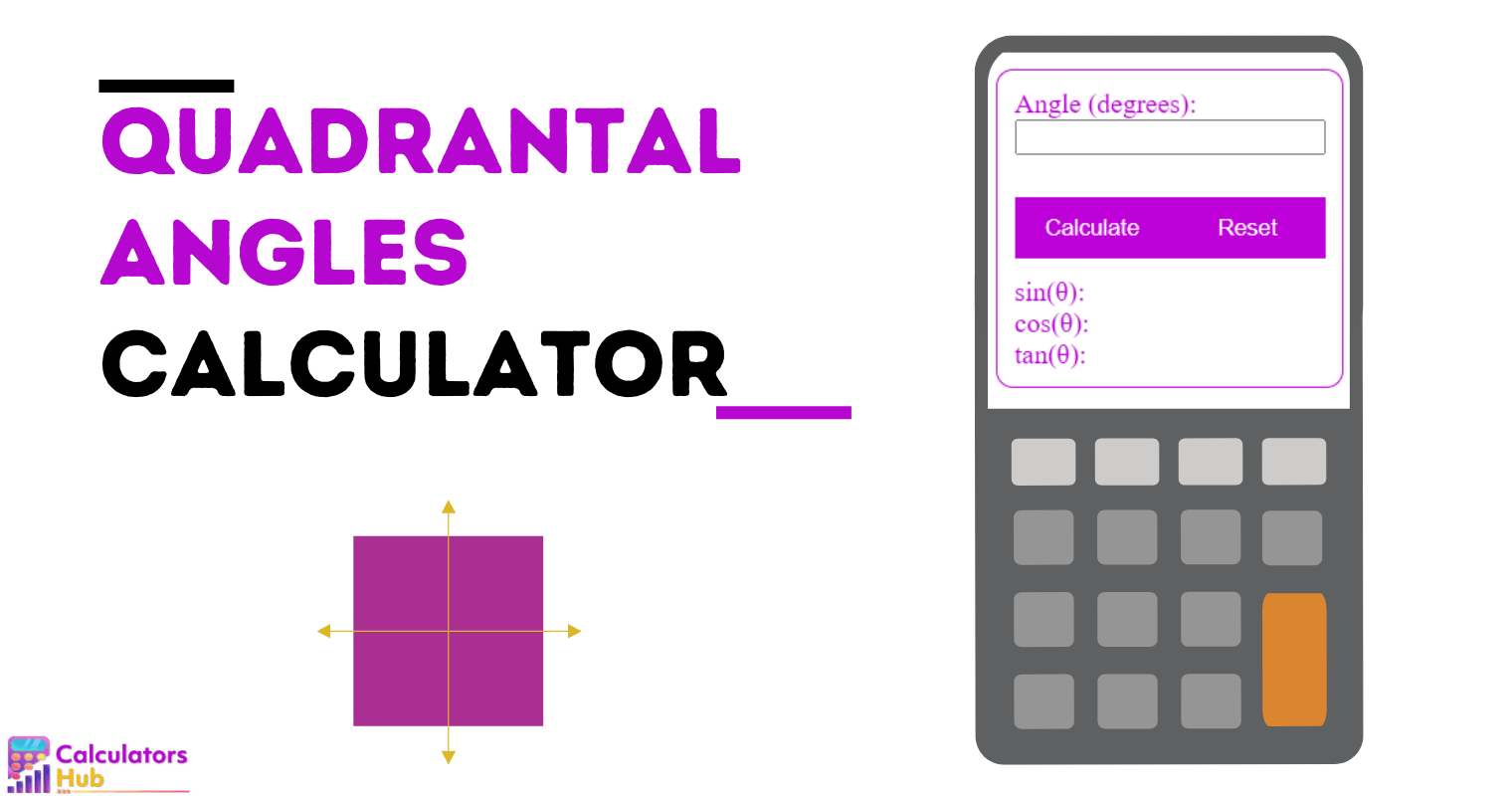 Quadrantal Angles Calculator
