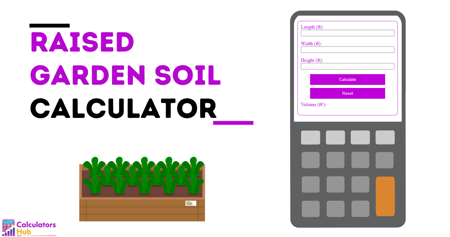 Raised Garden Soil Calculator