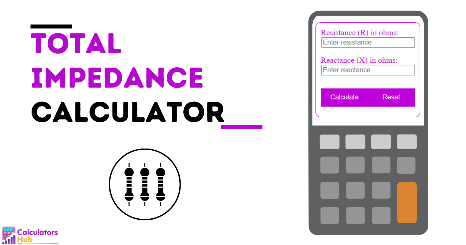 Total Impedance Calculator