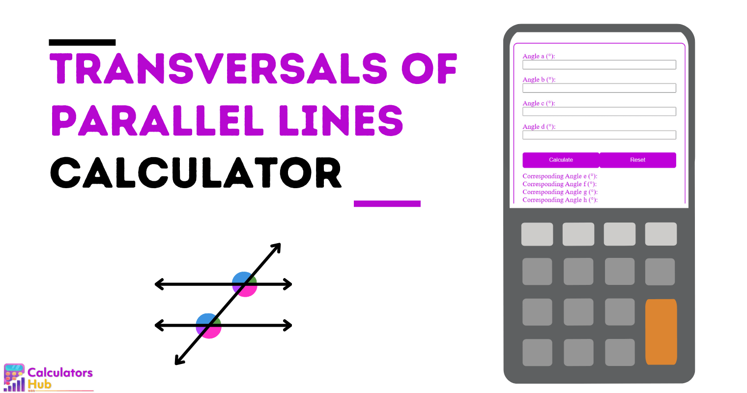 Transversals of Parallel Lines Calculator