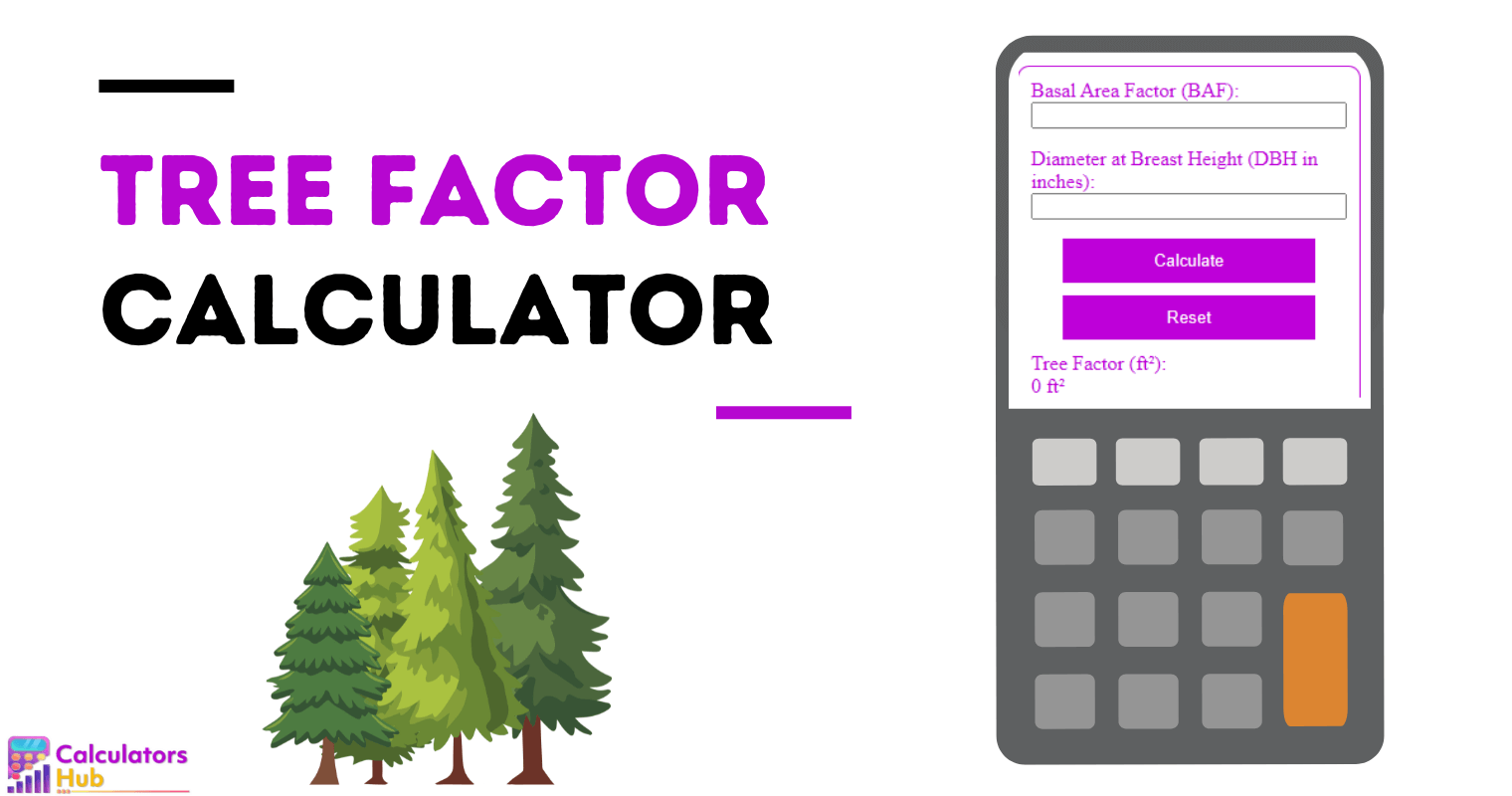 Tree Factor Calculator