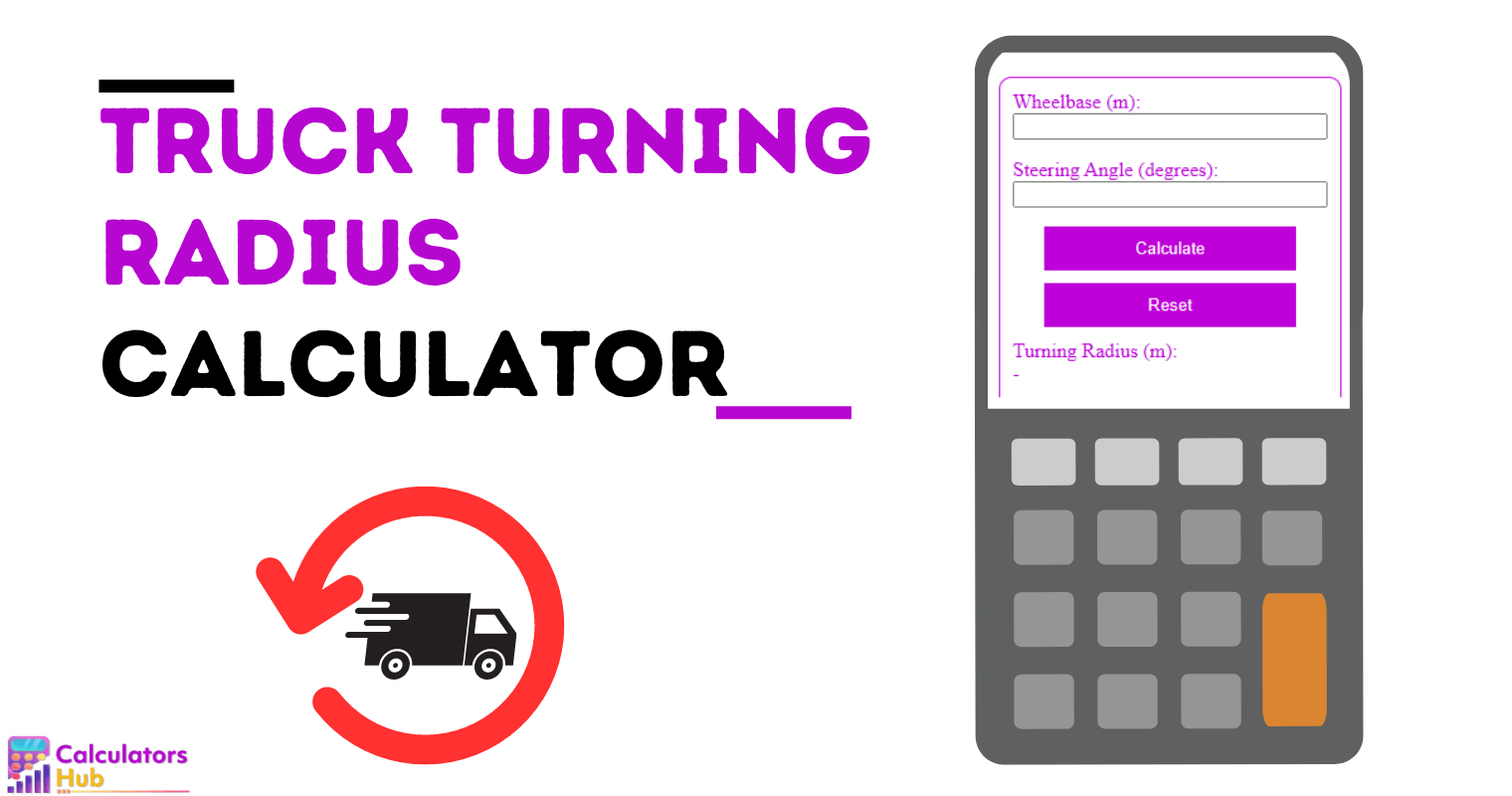 Truck Turning Radius Calculator