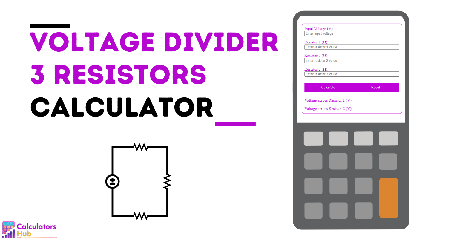 Voltage Divider Calculator 3 Resistors