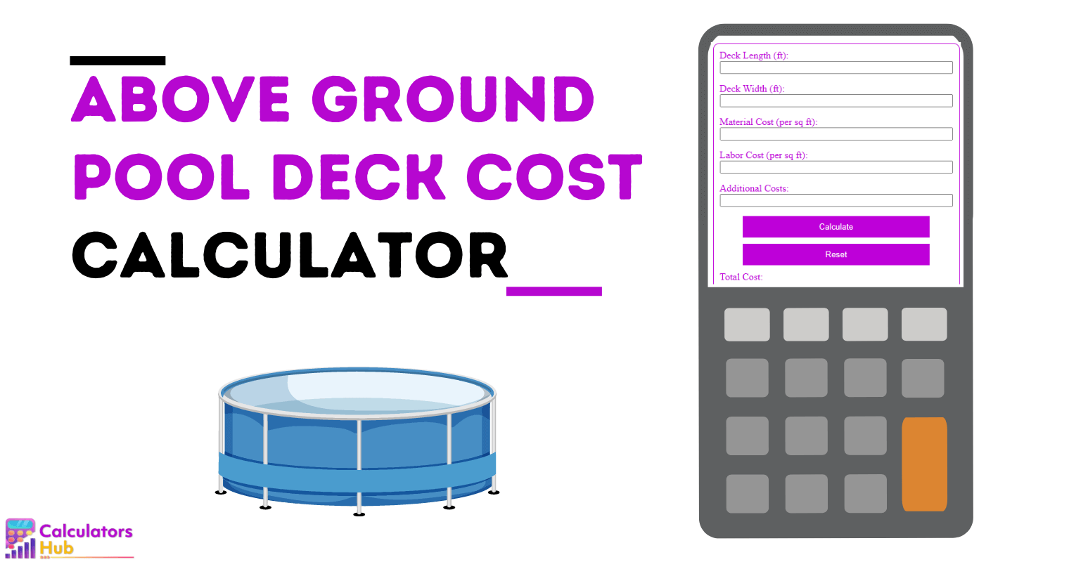 Above Ground Pool Deck Cost Calculator