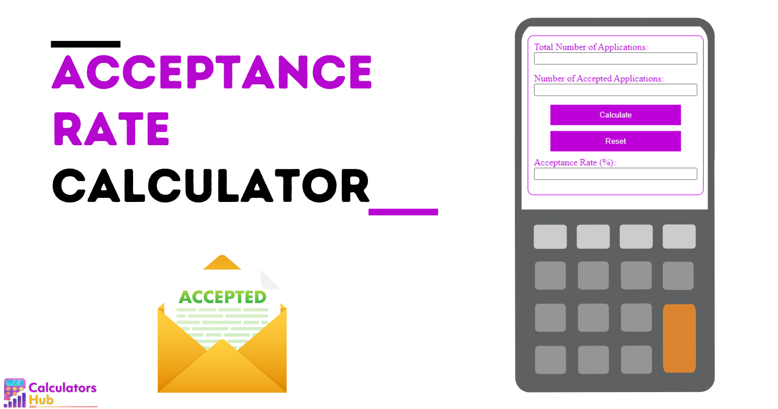Acceptance Rate Calculator
