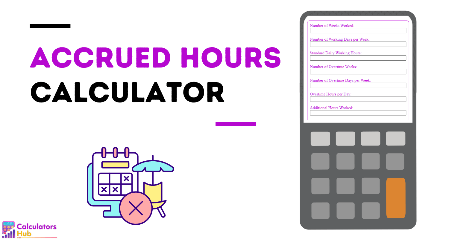 Accrued Hours Calculator