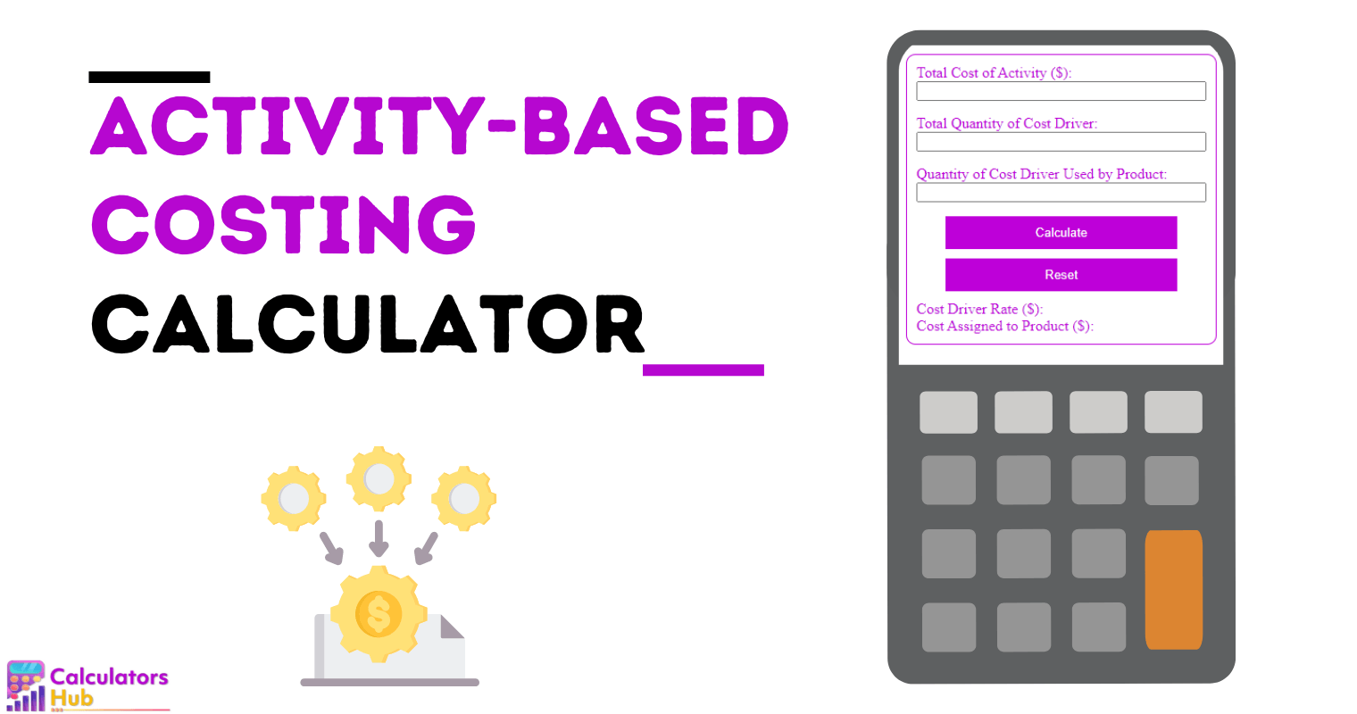 Activity-Based Costing Calculator