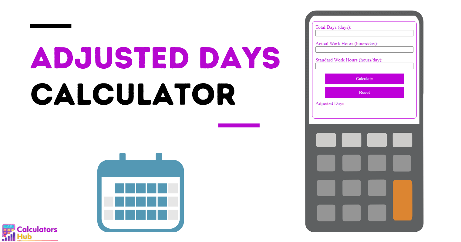 Adjusted Days Calculator