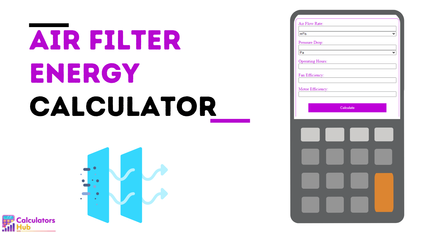 Air Filter Energy Calculator