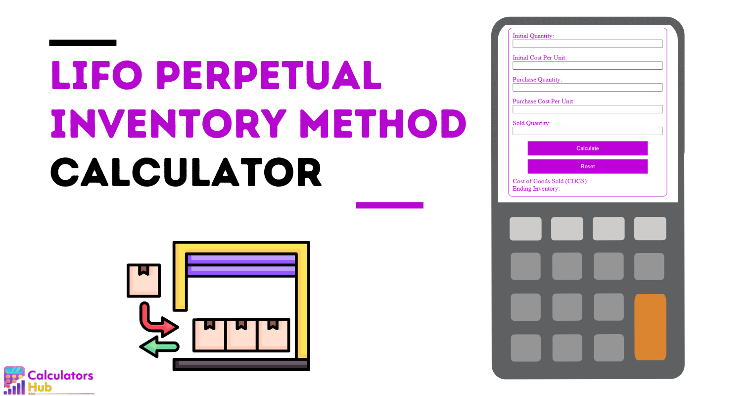 LIFO Perpetual Inventory Method Calculator