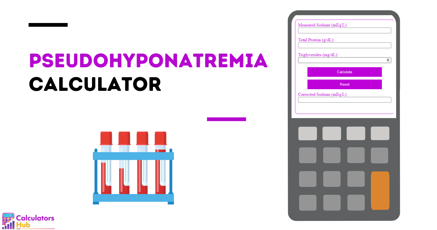 Pseudohyponatremia Calculator
