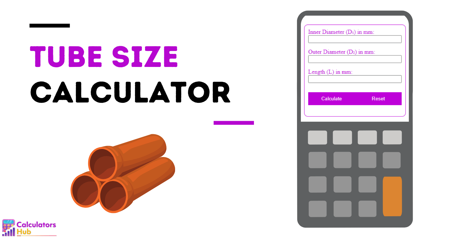 Tube Size Calculator