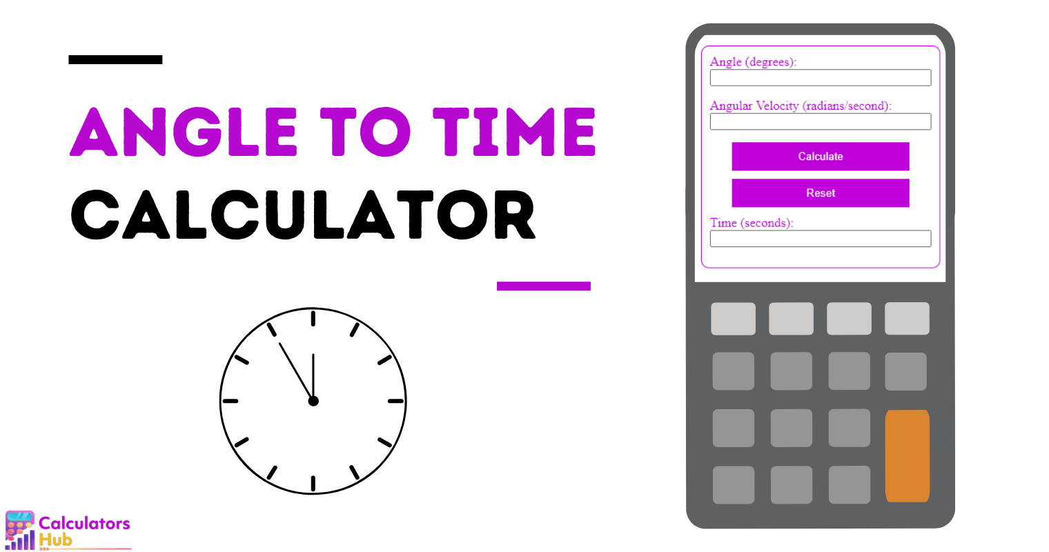 Angle To Time Calculator