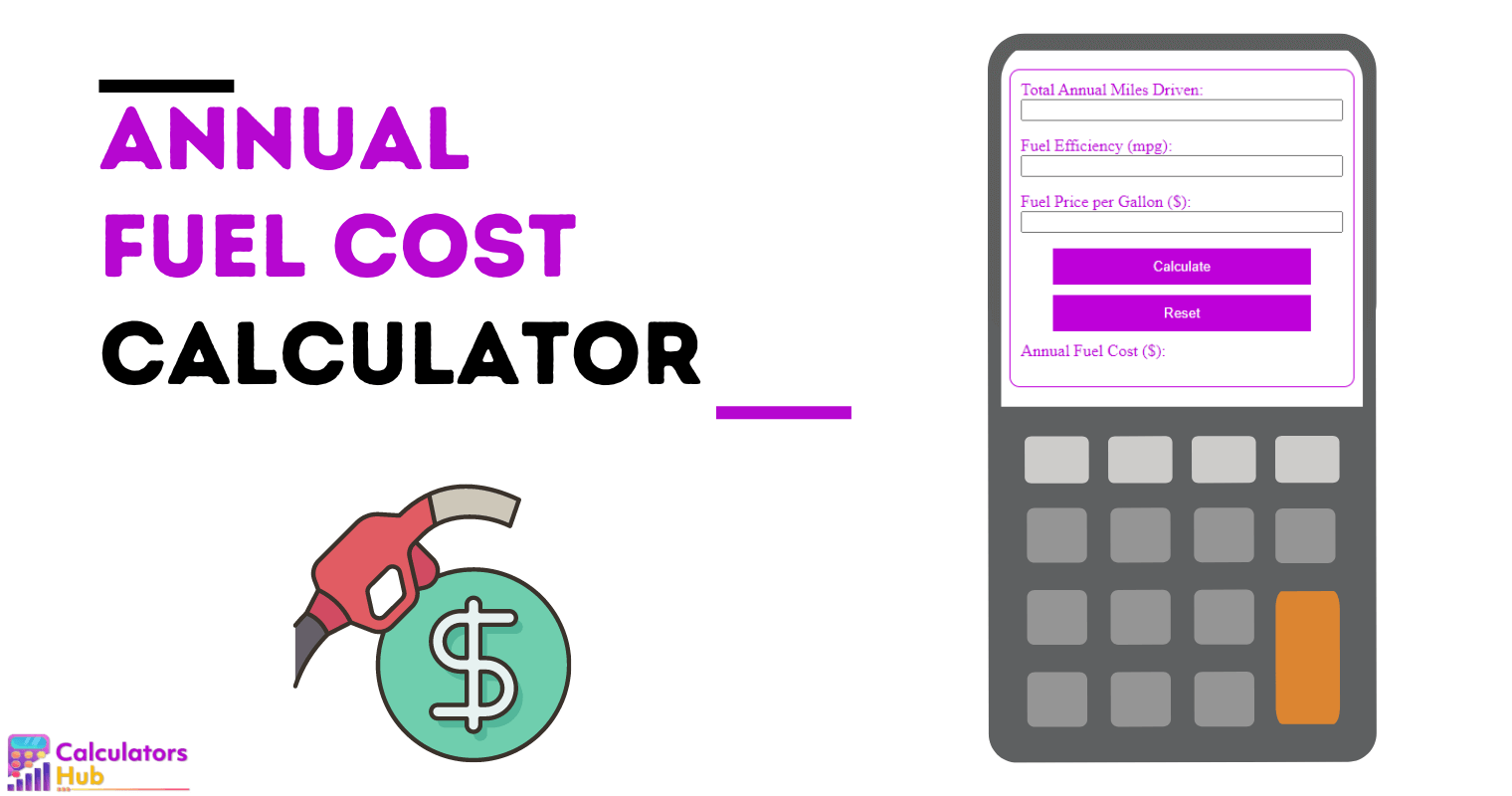 Annual Fuel Cost Calculator