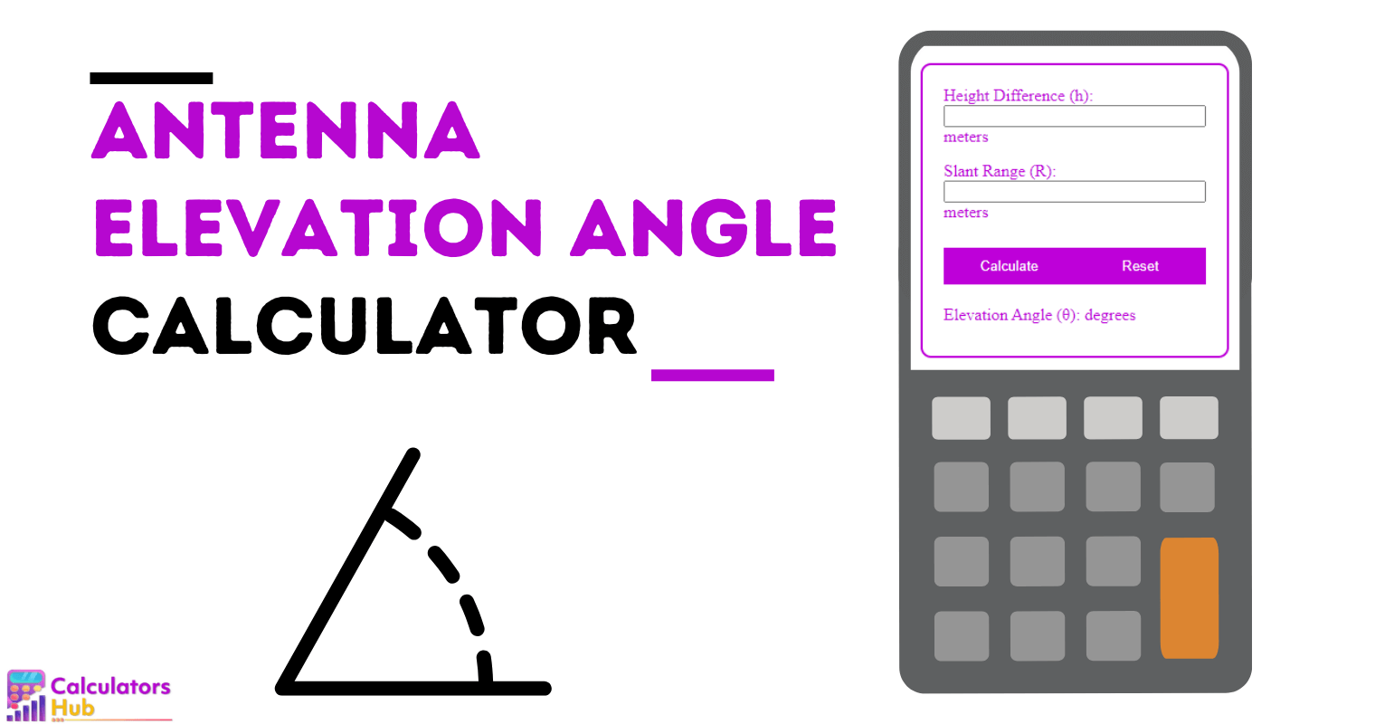 Antenna Elevation Angle Calculator