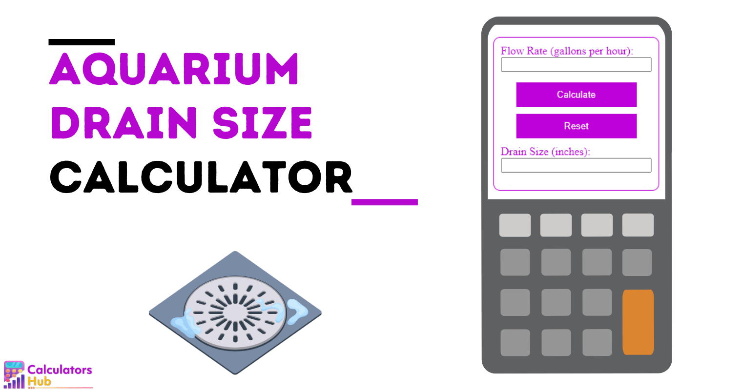 Aquarium Drain Size Calculator