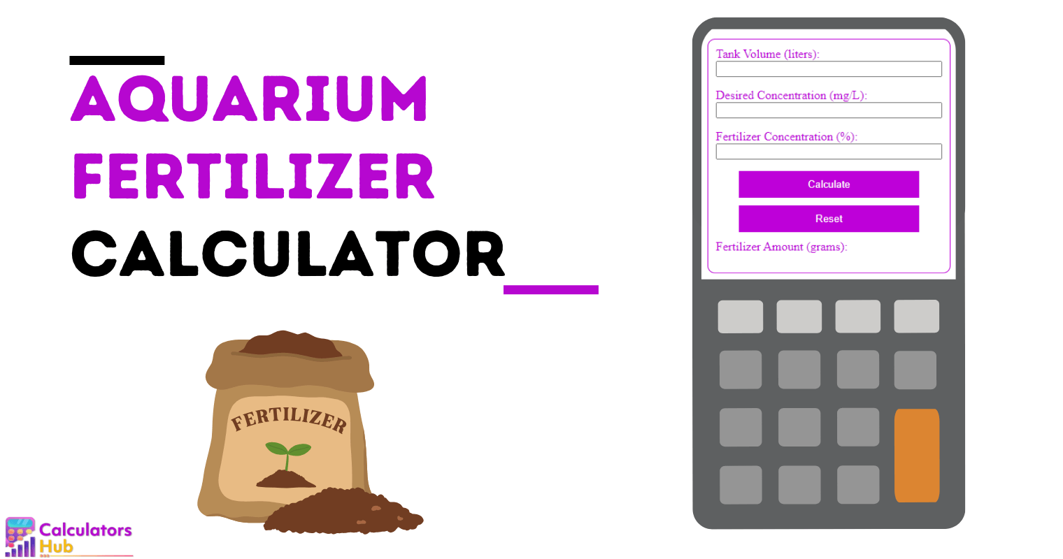 Aquarium Fertilizer Calculator