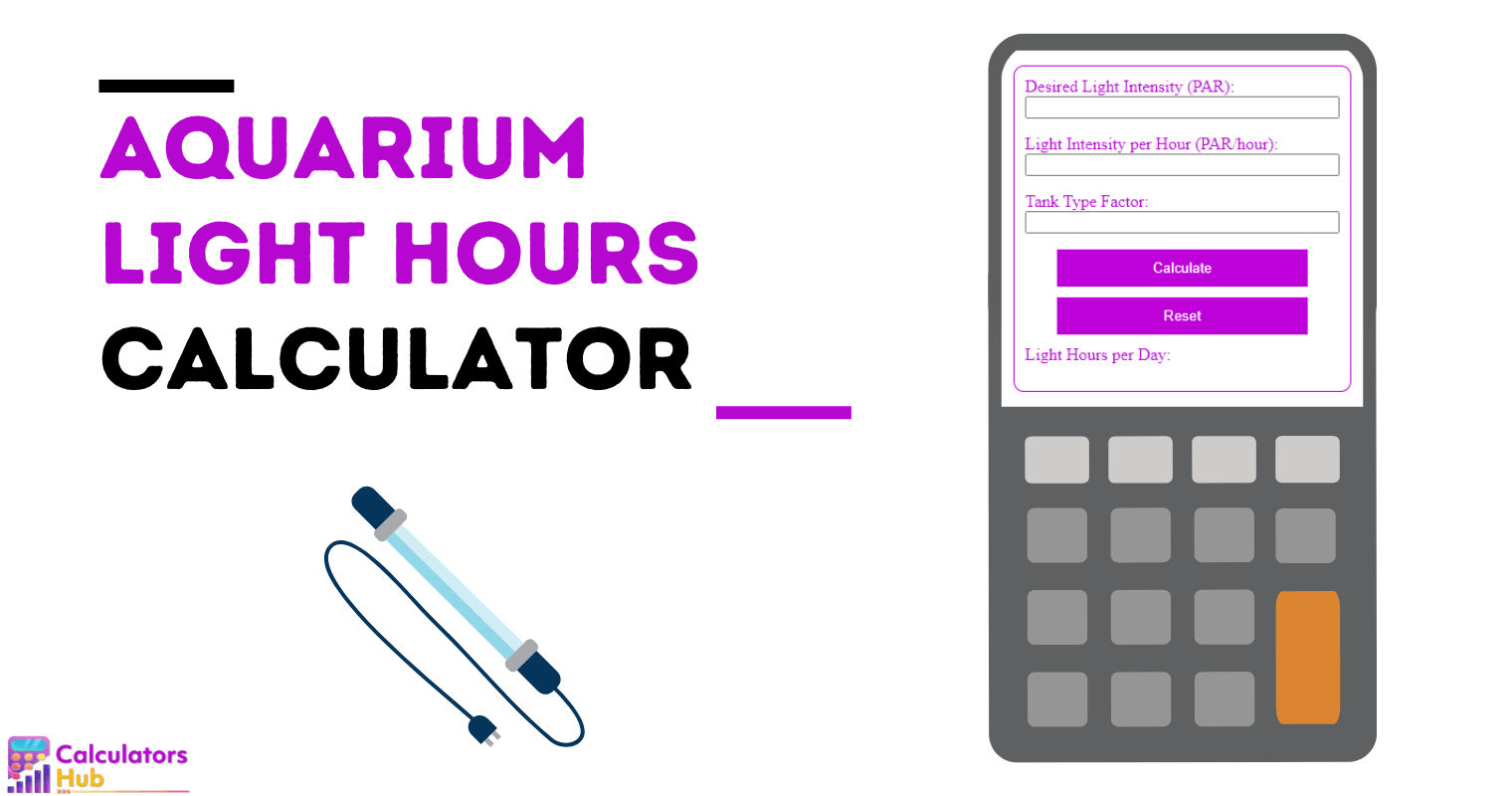 Aquarium Light Hours Calculator