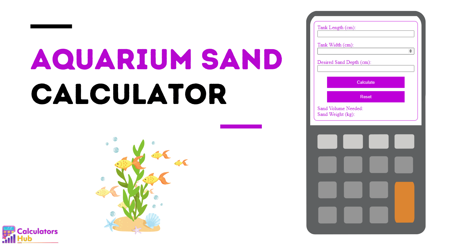 Aquarium Sand Calculator