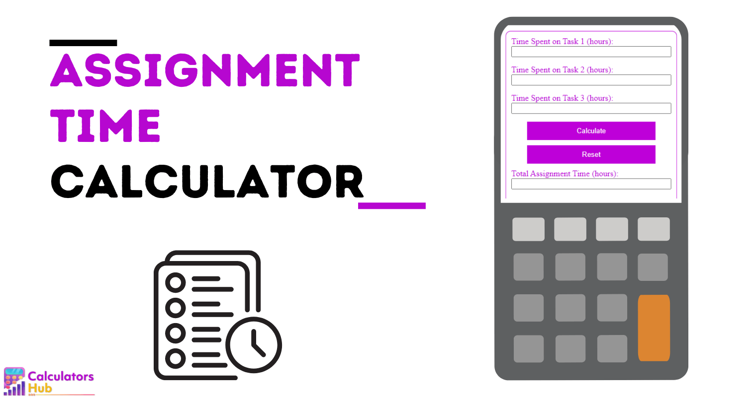 Assignment Time Calculator