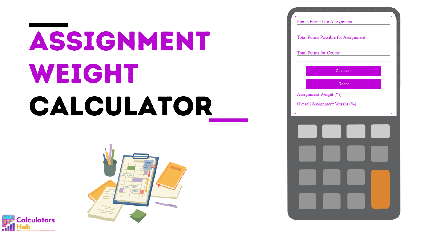 Assignment Weight Calculator